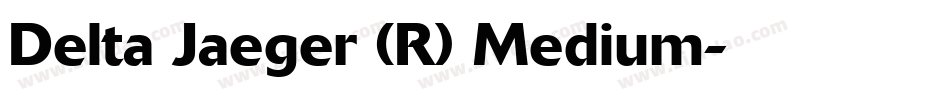 Delta Jaeger (R) Medium字体转换